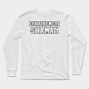 Enhancement Shaman Long Sleeve T-Shirt